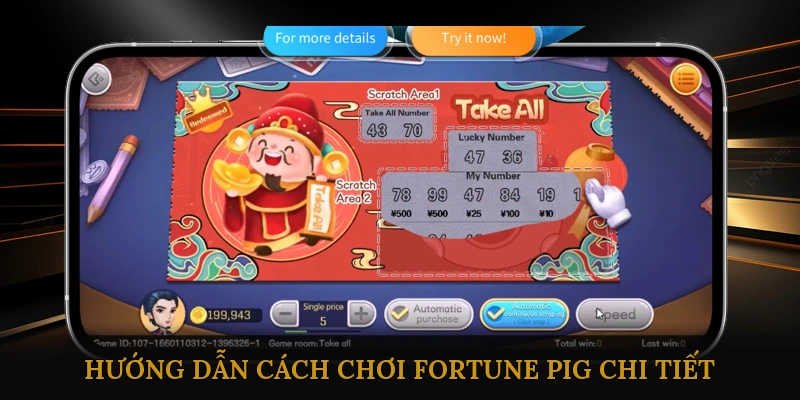 Hướng dẫn cách chơi Fortune Pig chi tiết